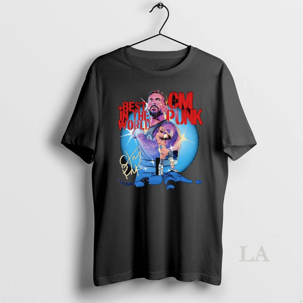 Original Cm Punk Best In The World Signature T-Shirts, Hoodie, Sweatshirt | PureTeeCo.com