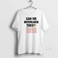 Original Can We Interlock Toes Please Please T-Shirts, Hoodie, Sweatshirt | PureTeeCo.com