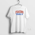 Original Chasing Goals T-Shirts, Hoodie, Sweatshirt | PureTeeCo.com