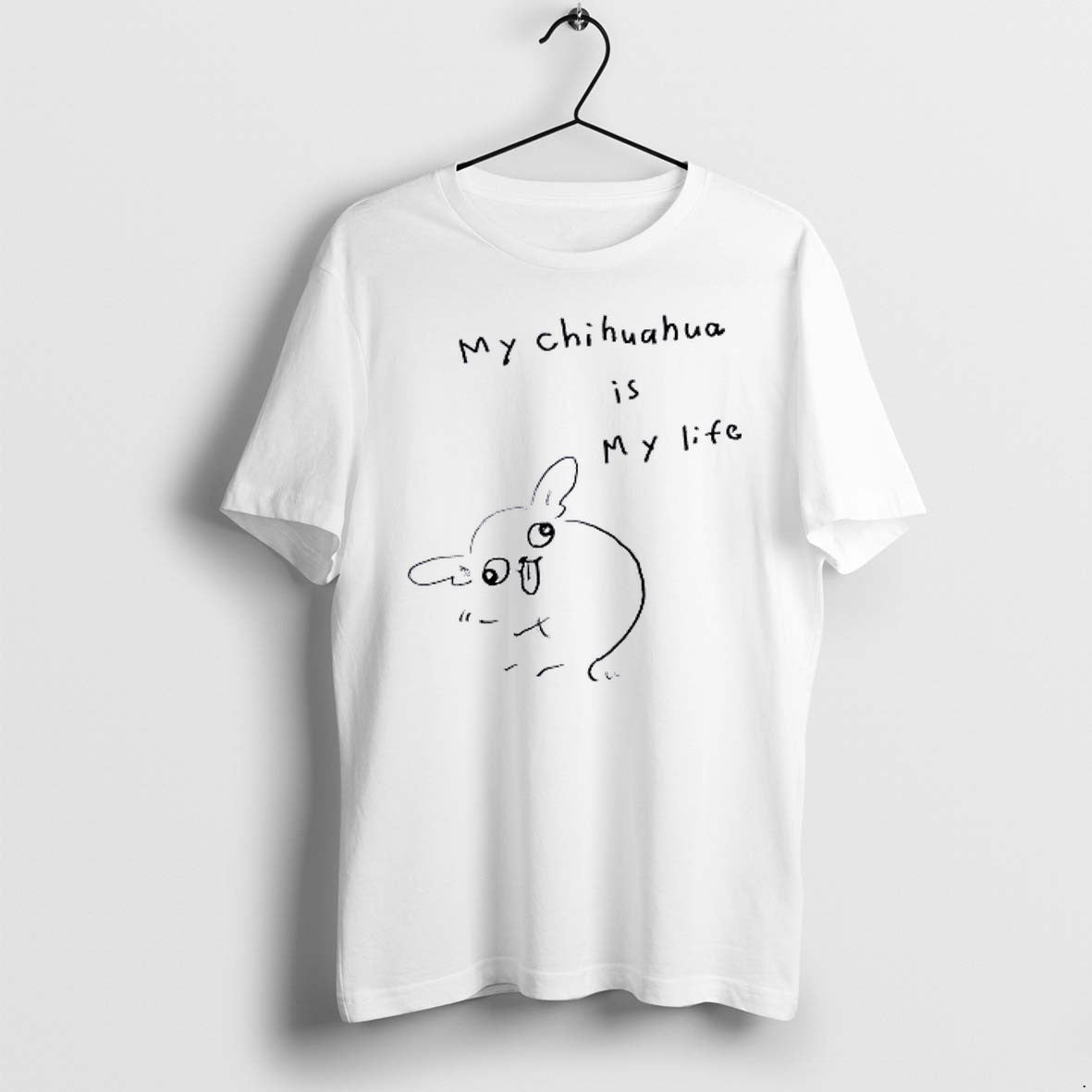 Original Chihuahua Dog My Chihuahua Is My Life Doodle Tshirts Jpg