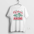 Original Christmas Is Better With An Aikens Christmas T-Shirts, Hoodie, Sweatshirt | PureTeeCo.com
