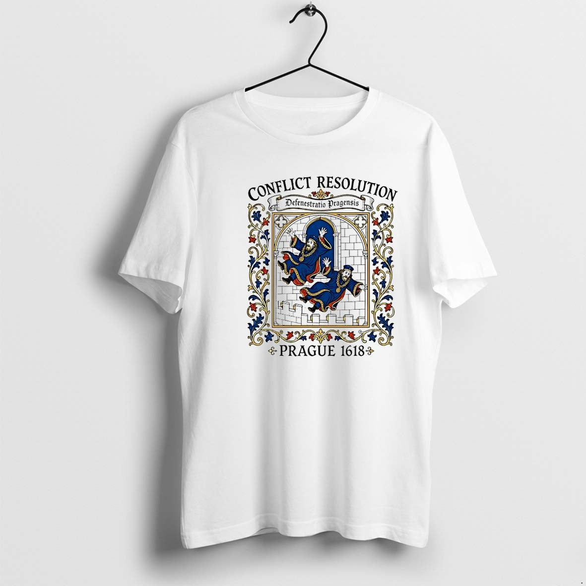 Original Conflict Resolution Defenestratio Pragensis Prague 1618 History Medieval Tshirts