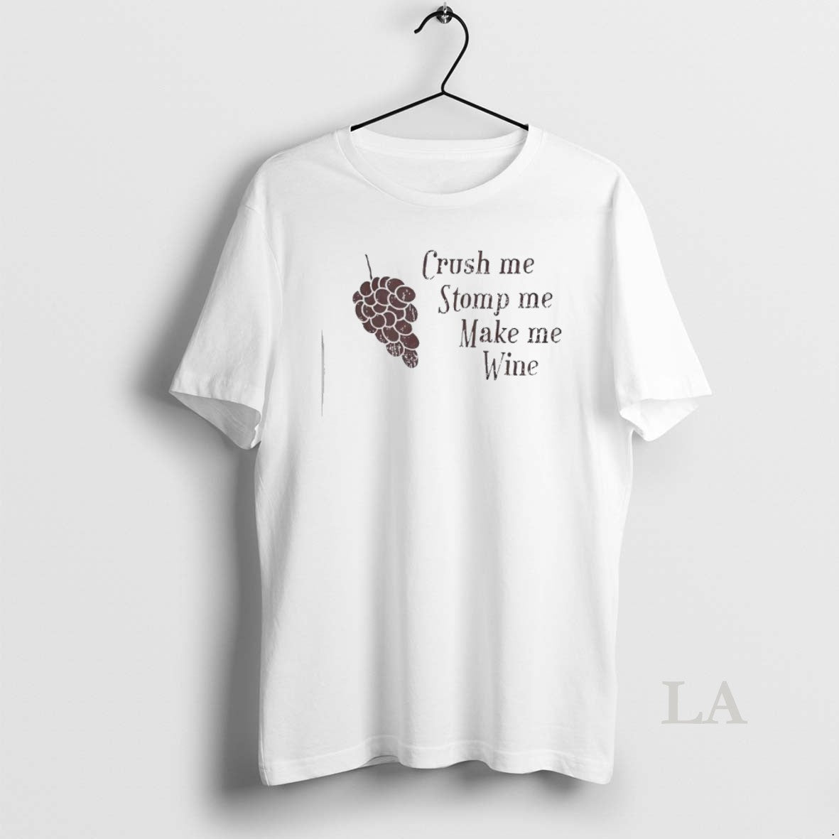 Original Crush Me Stomp Me Make Me Wine T-Shirts, Hoodie, Sweatshirt | PureTeeCo.com