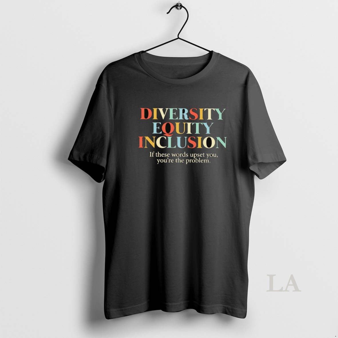 Original Dei If These Words Upset You Youre The Problem T-Shirts, Hoodie, Sweatshirt | PureTeeCo.com