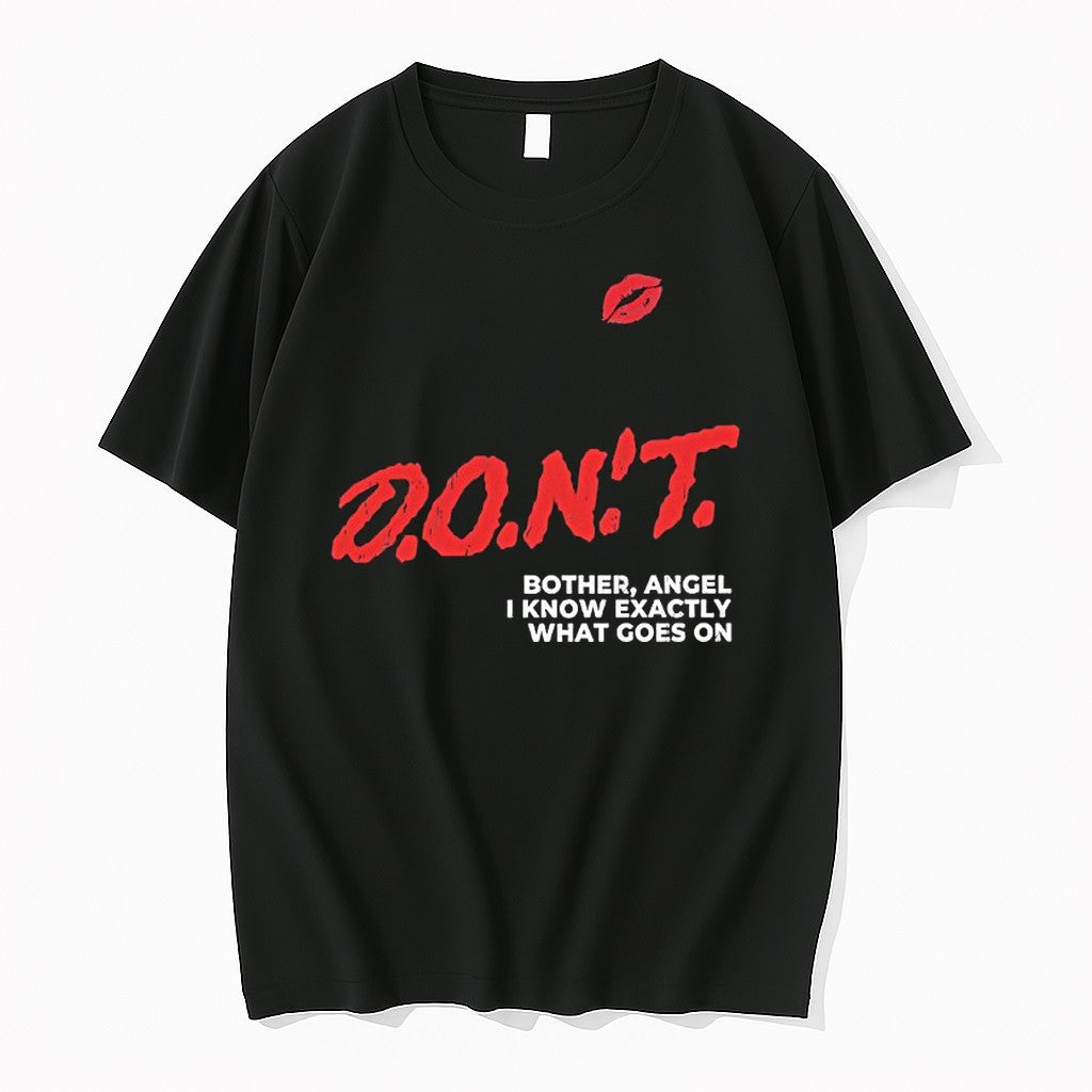 Original Dont Bother Angel I Know Exactly What Goes On Tshirts Jpg