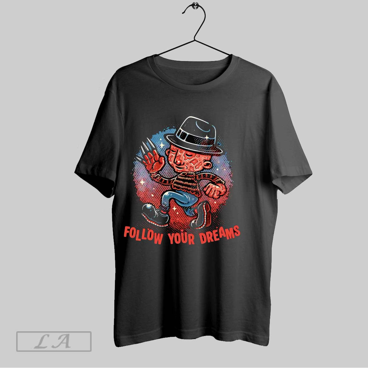 Original Freddy Krueger Follow Your Dreams