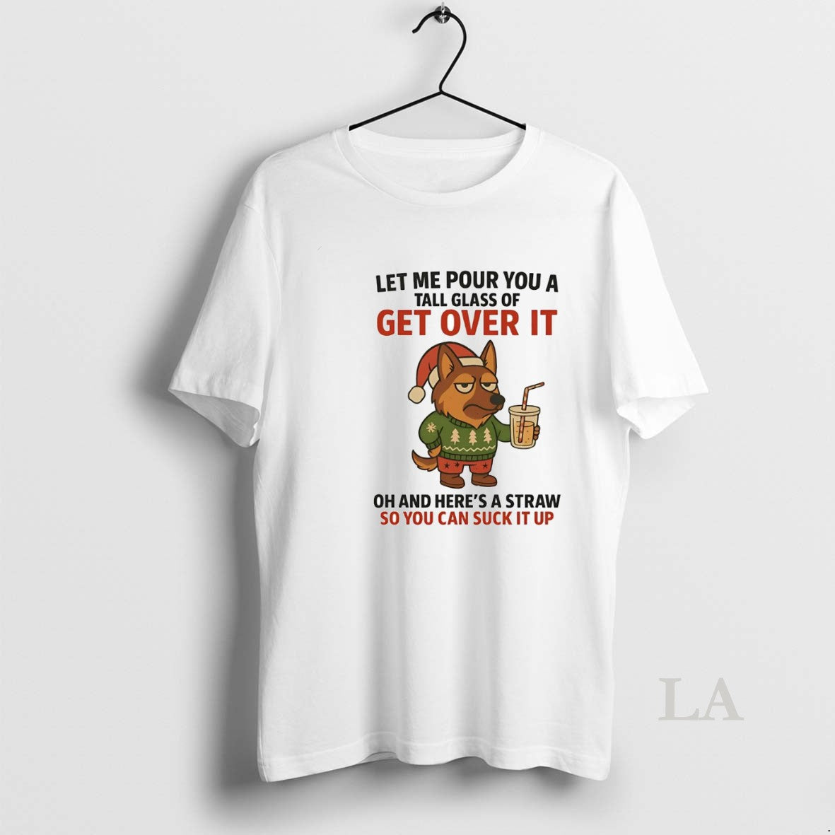 Original German Shepherd Tall Class Of Get Over It You Can Suck It Up Christmas T-Shirts, Hoodie, Sweatshirt | PureTeeCo.com