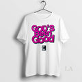 Original Gods Been Good God Is Dope T-Shirts, Hoodie, Sweatshirt | PureTeeCo.com