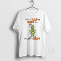 Original Grinch Elf Today Is Slap An Idiot Day Im Gonna Be Busy T-Shirts, Hoodie, Sweatshirt | PureTeeCo.com