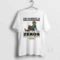 Original Grinch Im Almost A Millionaire I Have All The Zeros Now I Just Need T-Shirts, Hoodie, Sweatshirt | PureTeeCo.com