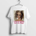 Original Hungover Barbie Movie Come On Barbie Funny Tshirts Jpg