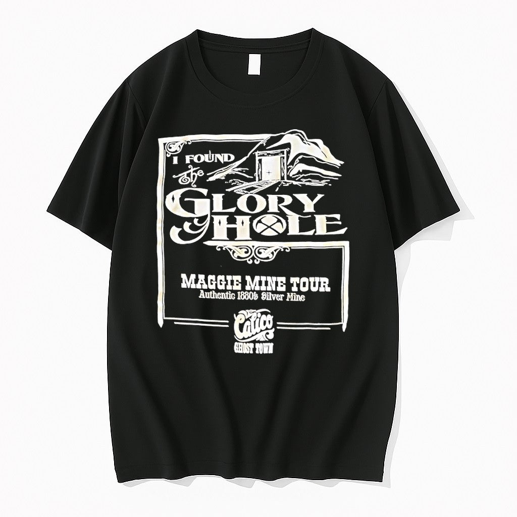 Original I Found The Glory Hole Maggie Mine Tour Authentic 1880 Silver Mine Tshirts