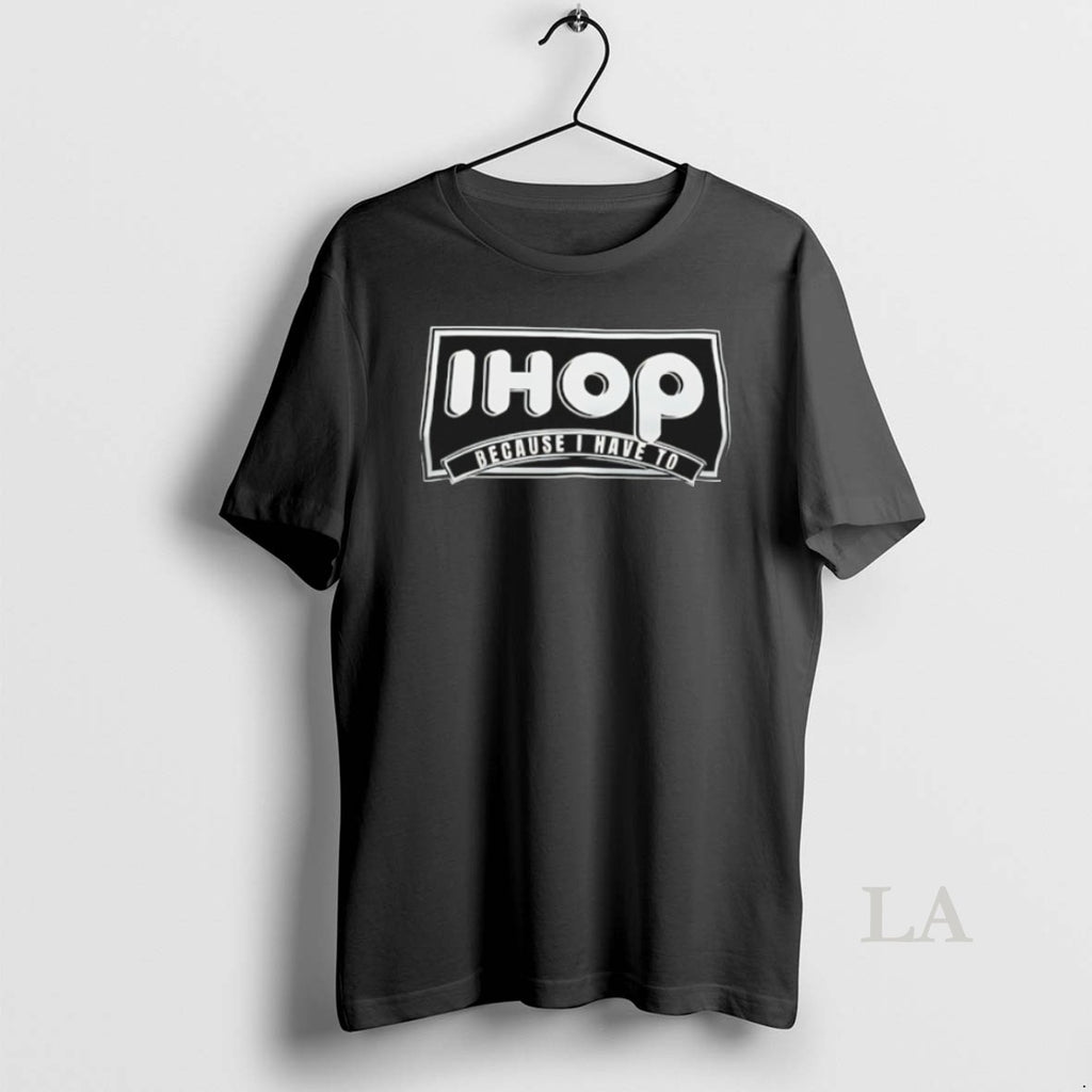 Original I Hop Because I Have To T-Shirts, Hoodie, Sweatshirt | PureTeeCo.com