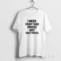 Original I Need Front Yard Prices Not Ebay Prices