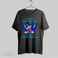 Original I Never Walk Alone My Son Walks With Me