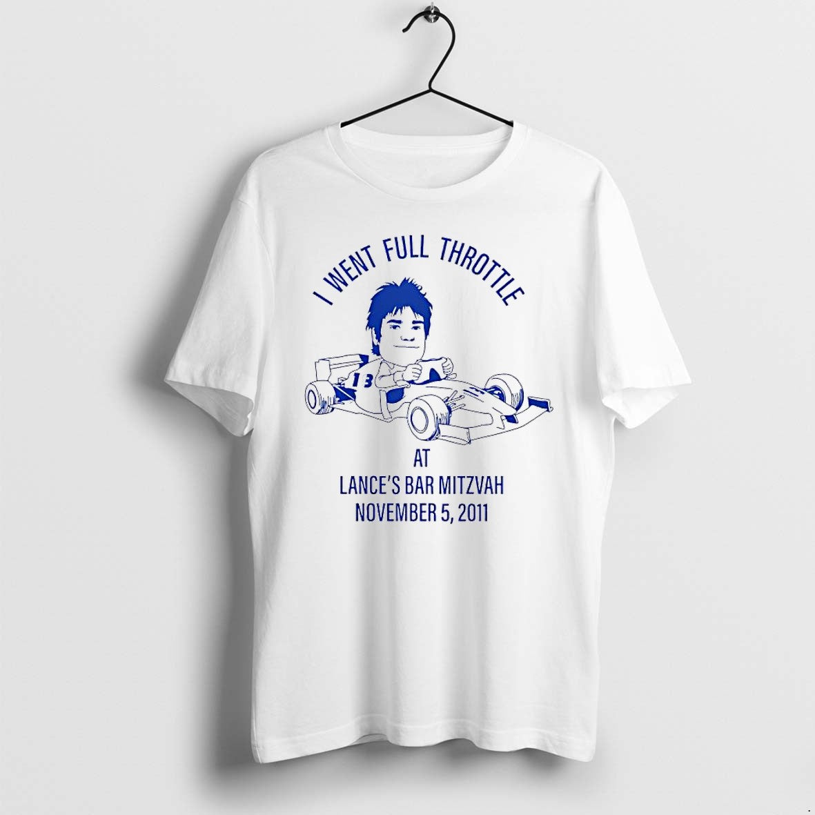 Original I Went Full Throttle Lances Mar Mitzvah 2011 Race Car Cartoon Tshirts