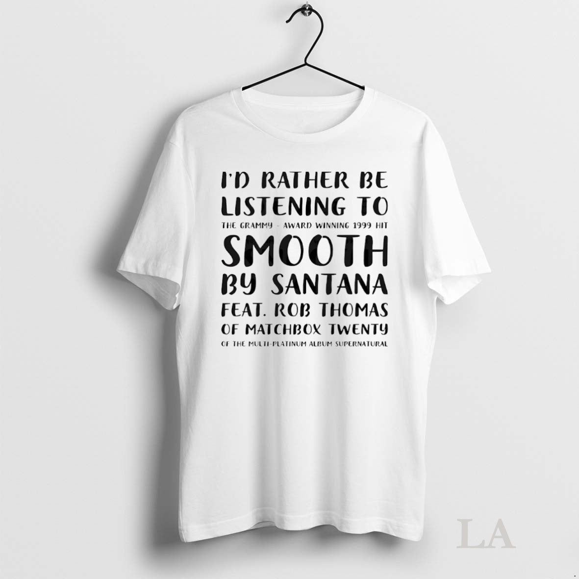 Original Id Rather Be Listening To Smooth By Santana