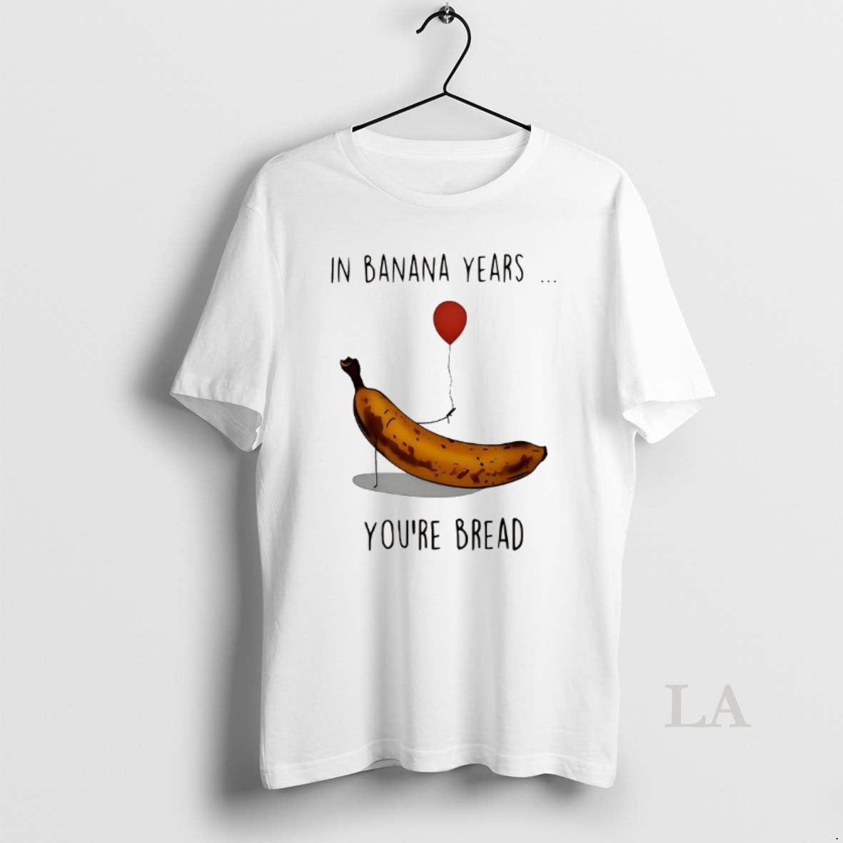 Original In Banana Years Your Bread Banana Holding Balloons Meme T-Shirts, Hoodie, Sweatshirt | PureTeeCo.com