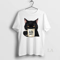 Original Is He Dead Yet Black Cat
