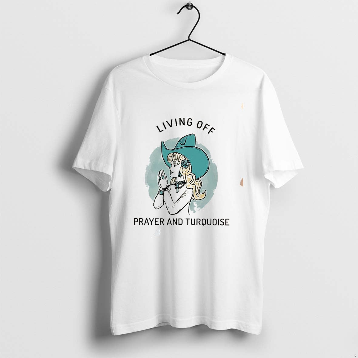 Original Living Off Prayer And Turquoise Lady Illustration Tee Tshirts Jpg