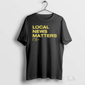 Original Local News Matters