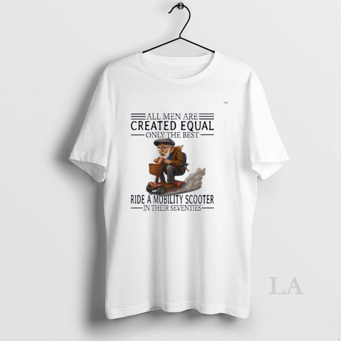 Original Mobility Scooter All Men Created Equal Only The Best T-Shirts, Hoodie, Sweatshirt | PureTeeCo.com
