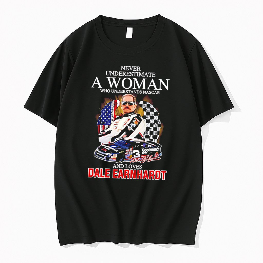 Original Never Underestimate A Woman Who Understands Nascar And Loves Dale Earnhardt Signature Tee Tshirts