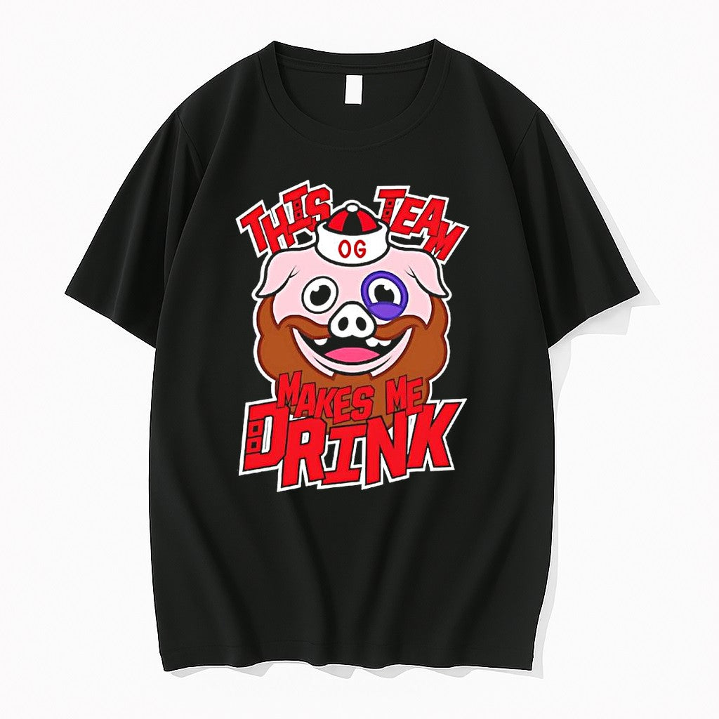 Original Og Bearded Pig This Team Make Me Drink Tshirts Jpg