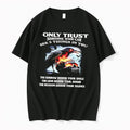 Original Only Trust Someone Who Sees Your Sorrow Love Silence Raven Skull Fire Black Tshirts