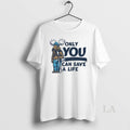 Original Only You Can Save A Life Circle T-Shirts, Hoodie, Sweatshirt | PureTeeCo.com