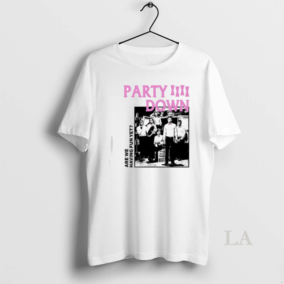 Original Party Down Are We Having Fun Yet Starz Television Series T-Shirts, Hoodie, Sweatshirt | PureTeeCo.com