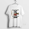 Original Penguin Dear Old Man Winter Bite Me Im Too Old For This Crap T-Shirts, Hoodie, Sweatshirt | PureTeeCo.com