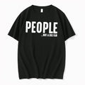 Original People Not A Big Fan Tee Tshirts Jpg