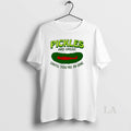 Original Pickles Are Great Until Youre In One T-Shirts, Hoodie, Sweatshirt | PureTeeCo.com
