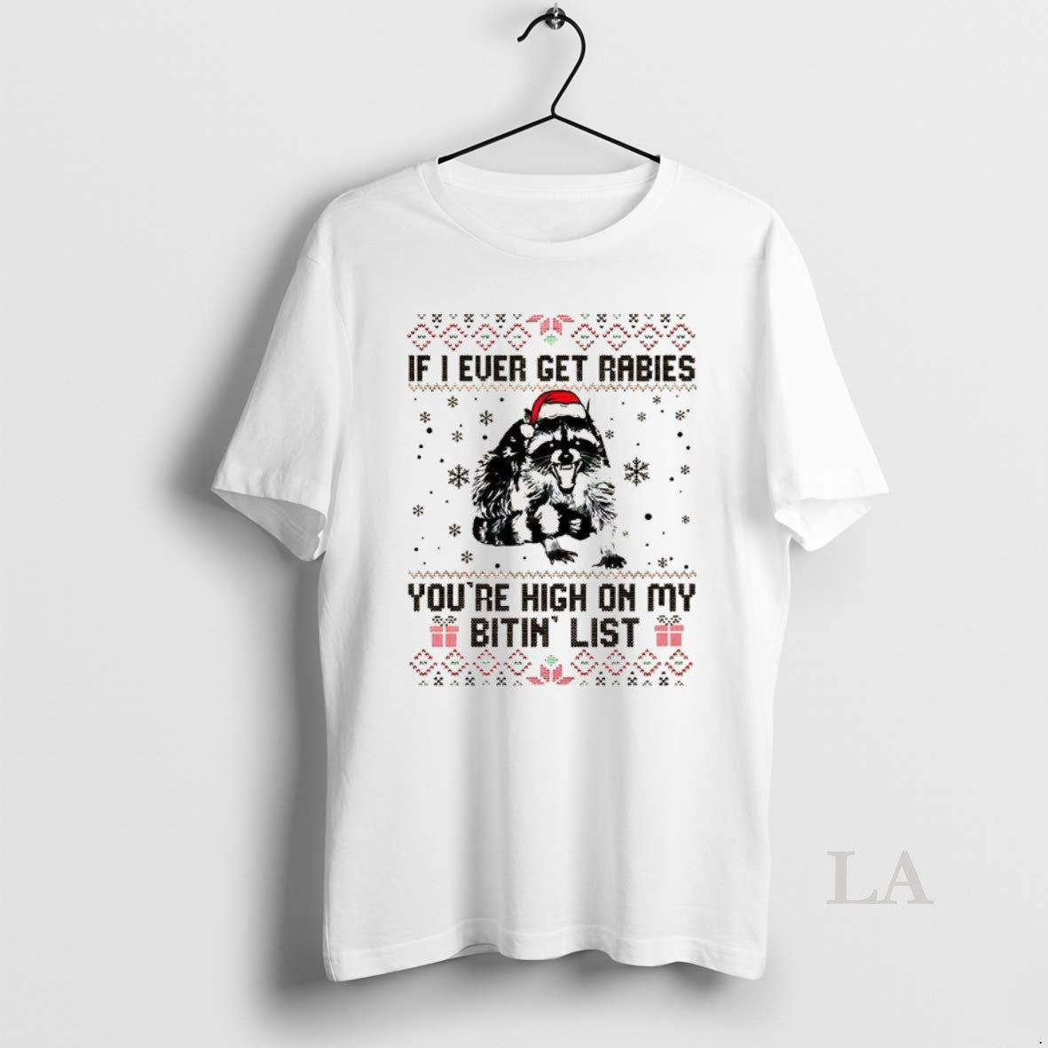Original Raccoon If I Ever Get Rabies Youre High On My Bitin List Ugly Christmas T-Shirts, Hoodie, Sweatshirt | PureTeeCo.com