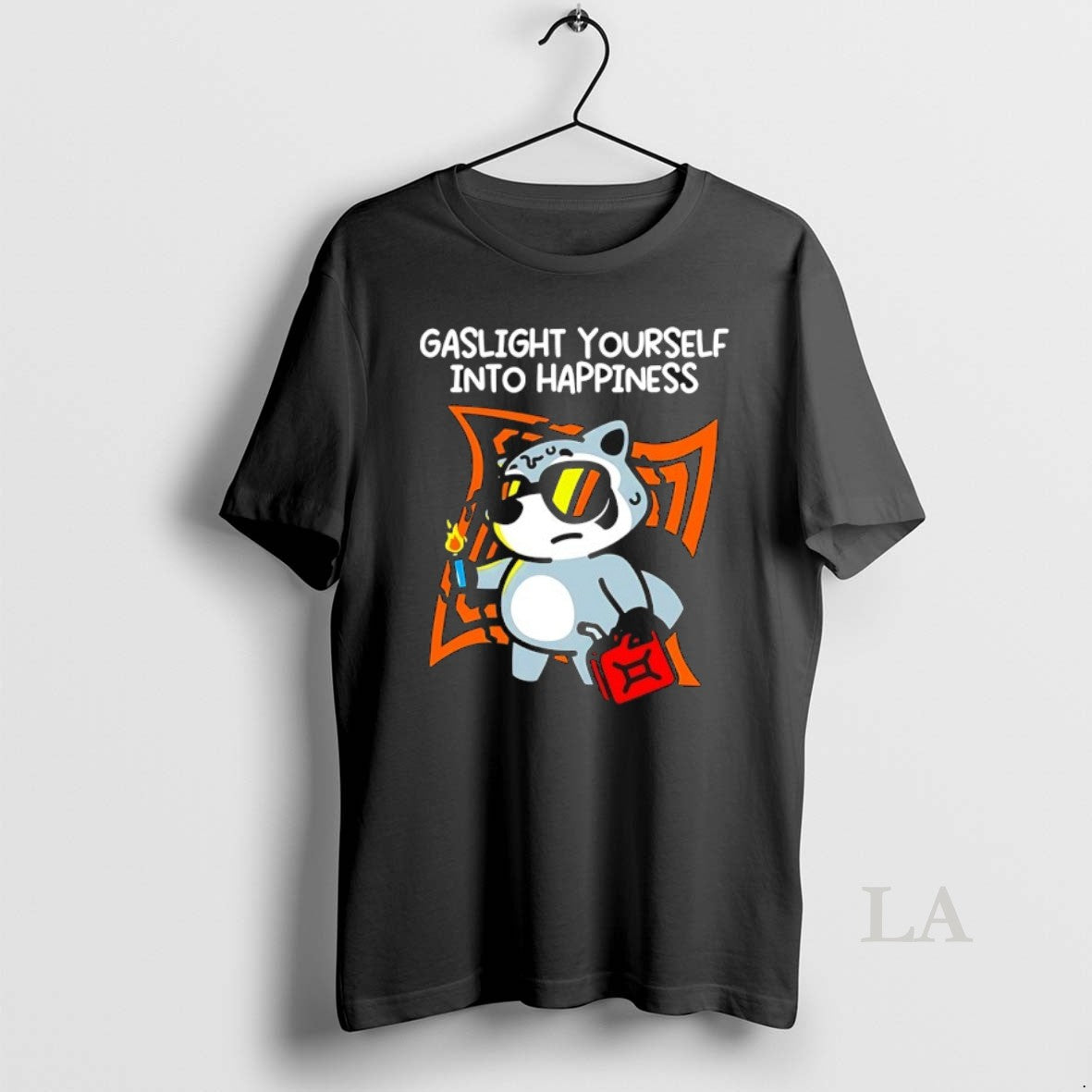 Original Raccoon Gaslight Yourself Into Happiness T-Shirts, Hoodie, Sweatshirt | PureTeeCo.com