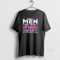 Original Real Men Dont Wear Pink They Eat It If You Know What I Mean T-Shirts, Hoodie, Sweatshirt | PureTeeCo.com