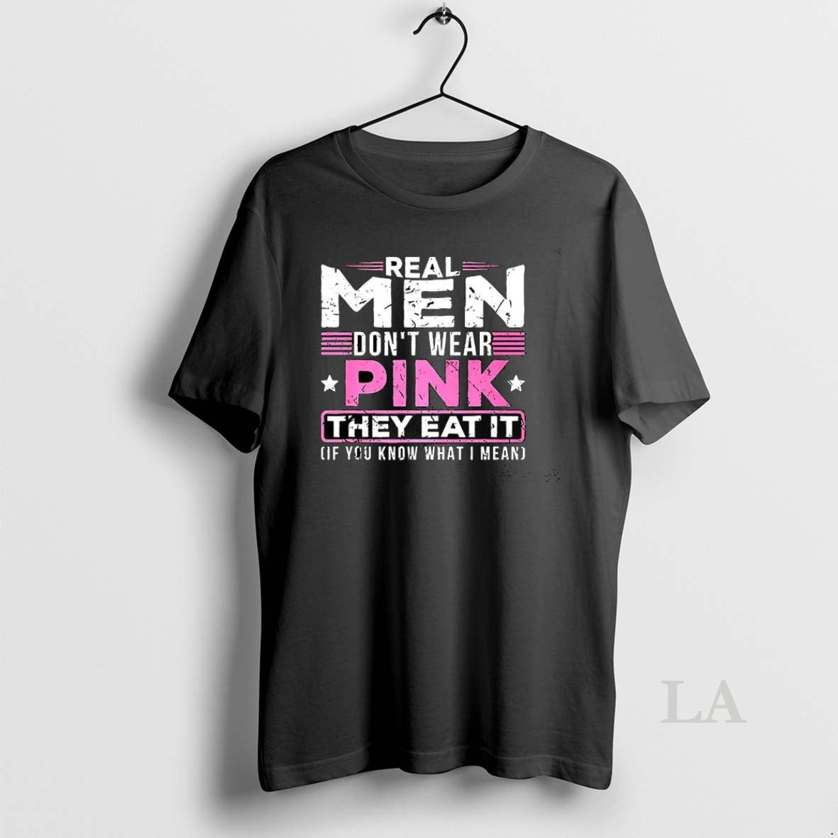 Original Real Men Dont Wear Pink They Eat It If You Know What I Mean T-Shirts, Hoodie, Sweatshirt | PureTeeCo.com