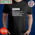 Original Running noun pretty much the greatest thing tin the world shirt