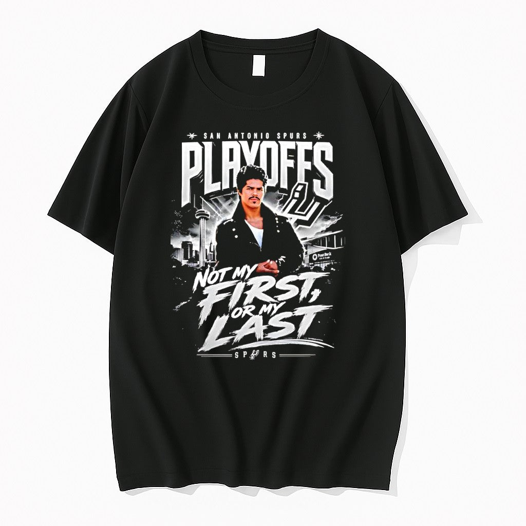 Original San Antonio Spurs Playoff Cruzito Not My First Or My Last Tshirts Jpg