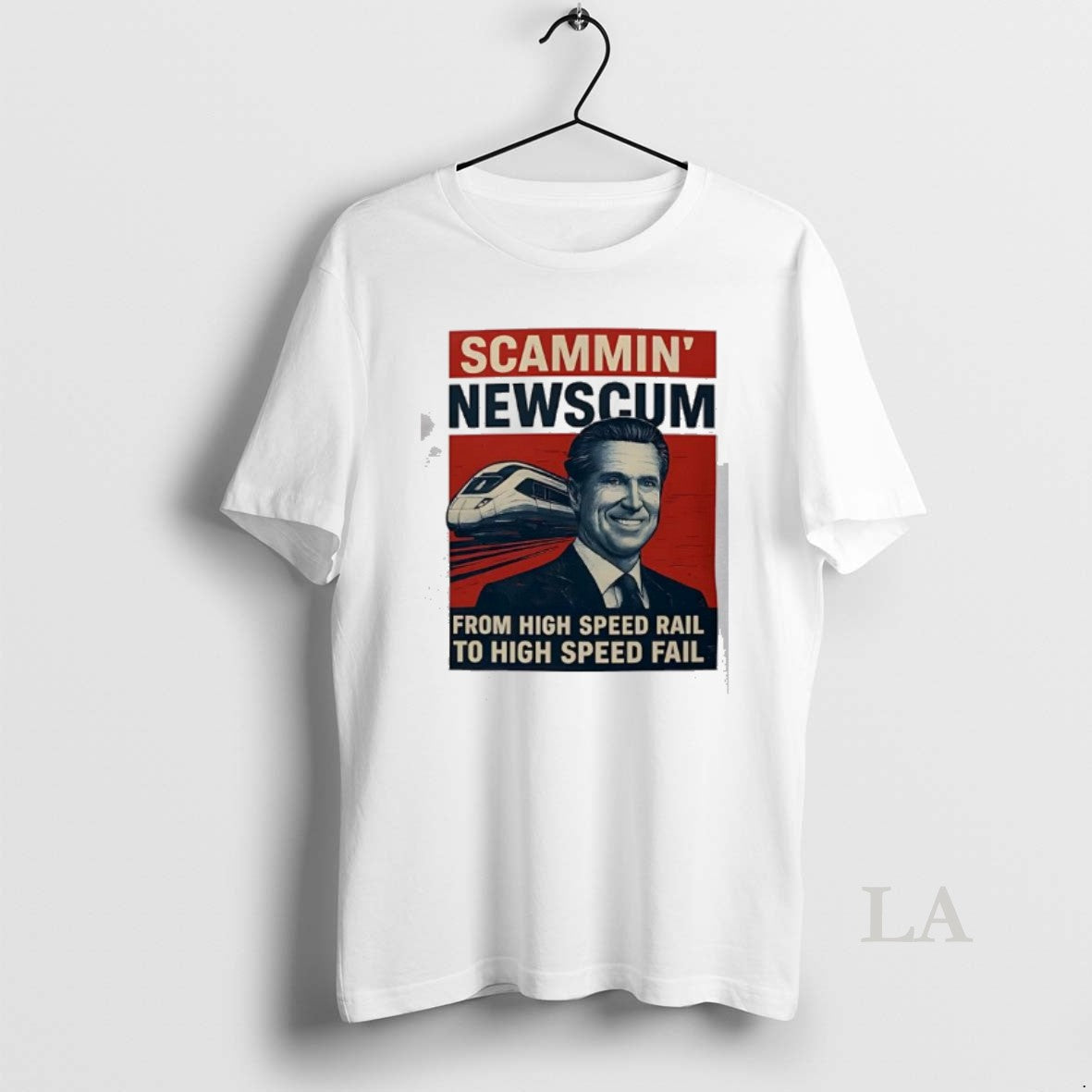 Original Scammin Newscum Parody From High Speed Rail To High Speed Fail T-Shirts, Hoodie, Sweatshirt | PureTeeCo.com