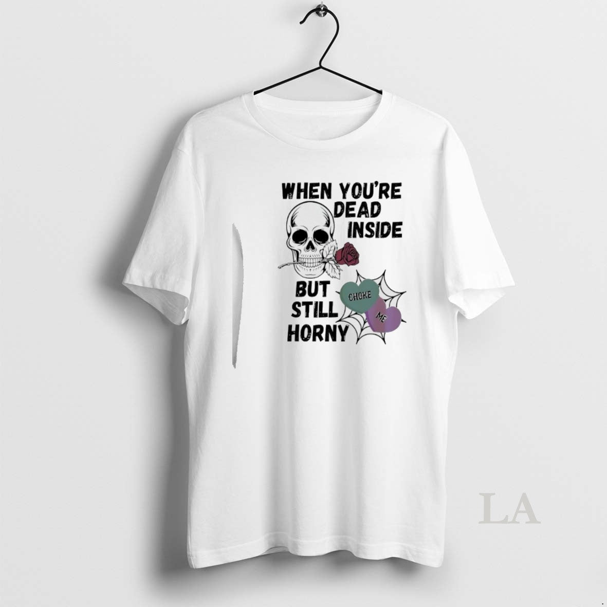 Original Skull Rose When Youre Dead Inside But Still Horny Choke Me T-Shirts, Hoodie, Sweatshirt | PureTeeCo.com