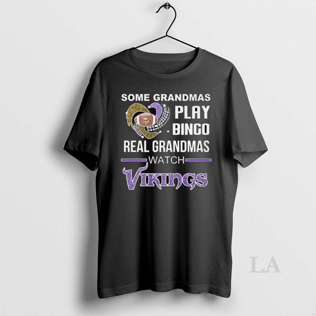 Original Some Grandmas Play Bingo Real Grandmas Watch Minnesota Vikings Diamond Heart Long Sleve