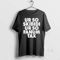 Original Suicidal Idol Ur So Skibidi Ur So Fanum Tax T-Shirts, Hoodie, Sweatshirt | PureTeeCo.com