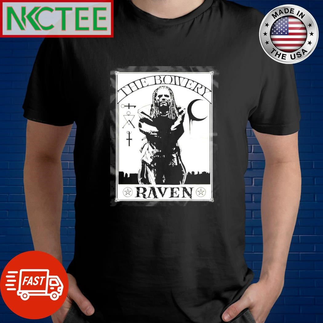 Original The Bowery Raven shirt