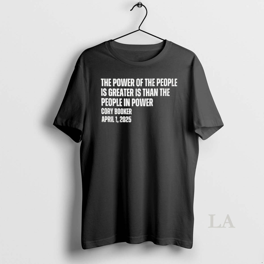 Original The Power Of The People Is Greater Than The People In Power