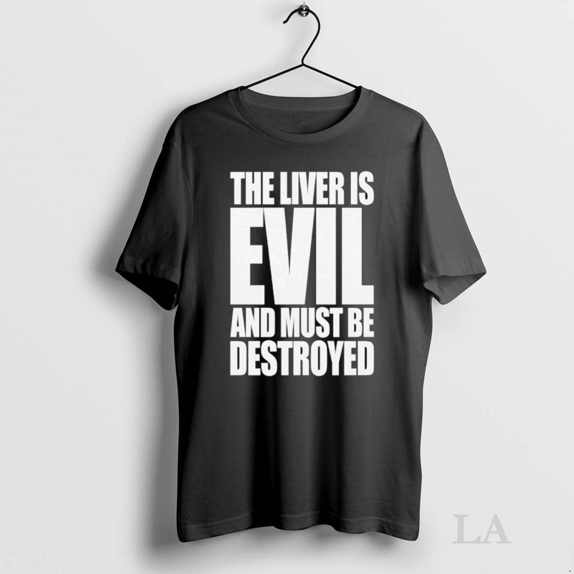 Original The Liver Is Evil And Must Be Destroyed