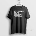 Original Volleyball Helps Us Forget Football T-Shirts, Hoodie, Sweatshirt | PureTeeCo.com