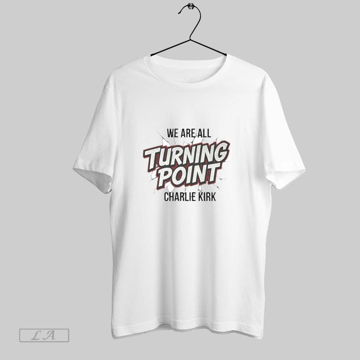 Original We Are All Turning Point Charlie Kirk