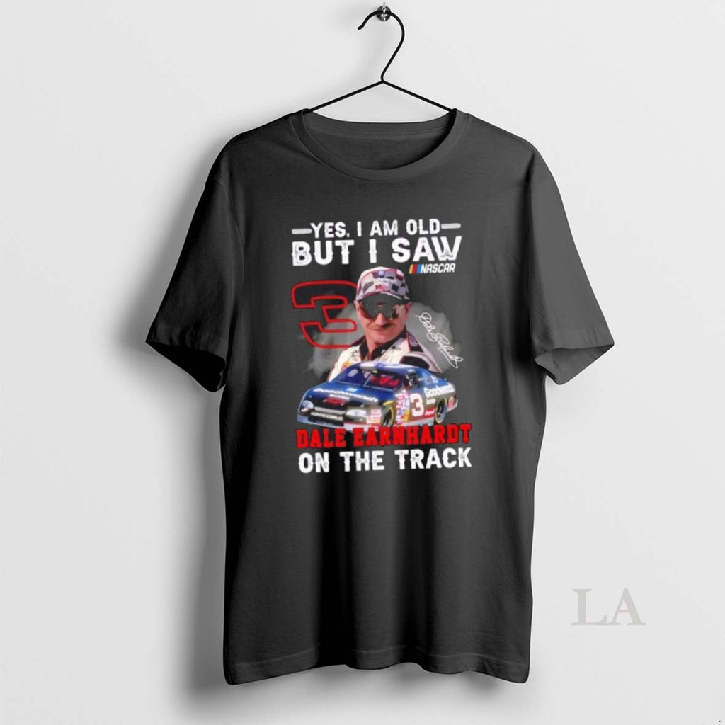 Original Yes I Am Old But I Saw Nascar Dale Earnhardt On The Track Signature T-Shirts, Hoodie, Sweatshirt | PureTeeCo.com